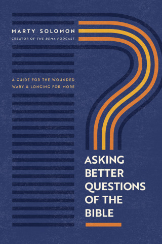 Cover image: Asking Better Questions of the Bible 9781641585705