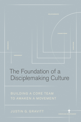 Cover image: The Foundation of a Disciplemaking Culture 9781641587419