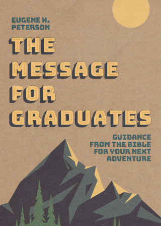 Cover image: The Message for Graduates 9781641588492