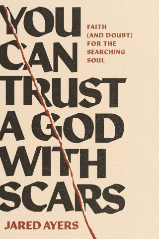 Cover image: You Can Trust a God with Scars 9781641589963