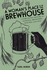 Imagen de portada: A Woman's Place Is in the Brewhouse 9781641603423