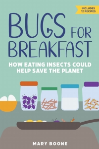 Cover image: Bugs for Breakfast 9781641605380