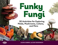 Imagen de portada: Funky Fungi 9781641605779