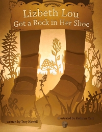 Cover image: Lizbeth Lou Got a Rock in Her Shoe 9780991386659