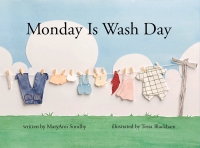صورة الغلاف: Monday Is Wash Day 9780991386666