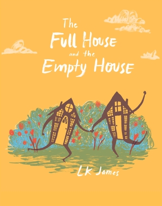 Cover image: The Full House and the Empty House 9780999024935