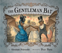表紙画像: The Gentleman Bat 9780991386604