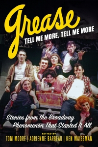 Cover image: Grease, Tell Me More, Tell Me More 9781641607582