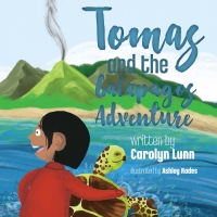 Cover image: Tomas and the Galapagos Adventure 9780692582893