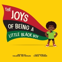 Cover image: The Joys of Being a Little Black Boy 9781641608534