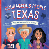 Imagen de portada: Courageous People from Texas Who Changed the World 9781641701501