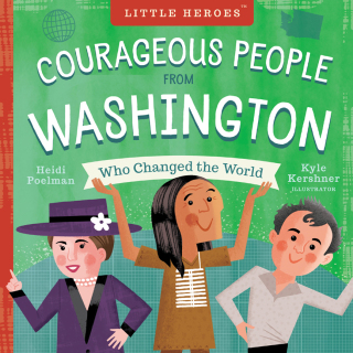 Cover image: Courageous People from Washington Who Changed the World 9781641701495