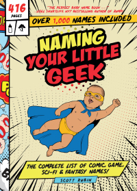 Imagen de portada: Naming Your Little Geek 9781641702218