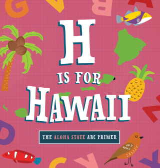 Cover image: H Is for Hawaii 9781641701846