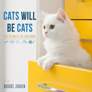 Cover image: Cats Will Be Cats 9781641702942