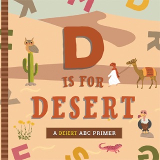 Cover image: D Is for Desert 9781641705585