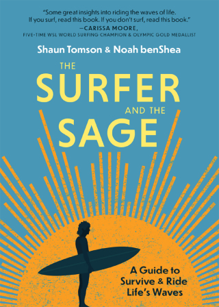 Cover image: The Surfer and the Sage 9781641706551