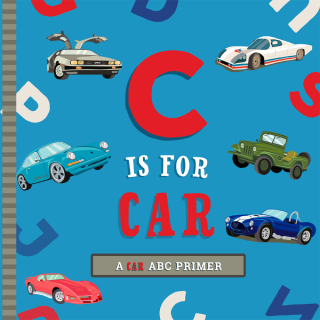 Cover image: C Is for Car 9781641707251