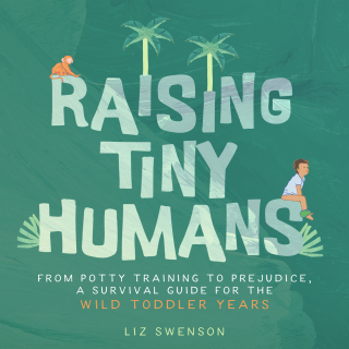 Imagen de portada: Raising Tiny Humans 9781641707558