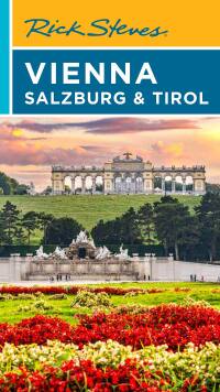 Cover image: Rick Steves Vienna, Salzburg & Tirol 7th edition 9781641713801
