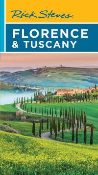 Cover image: Rick Steves Florence & Tuscany 19th edition 9781641714136