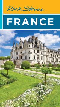 Cover image: Rick Steves France 20th edition 9781641714617