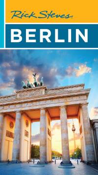 Cover image: Rick Steves Berlin 4th edition 9781641714754