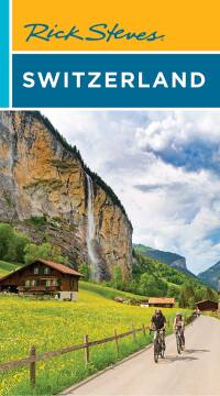Cover image: Rick Steves Switzerland 11th edition 9781641715195