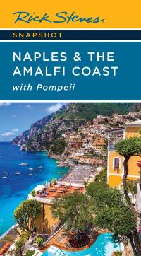 Cover image: Rick Steves Snapshot Naples & the Amalfi Coast 7th edition 9781641715218