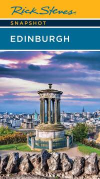 Cover image: Rick Steves Snapshot Edinburgh 4th edition 9781641715331