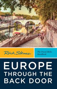 Cover image: Rick Steves Europe Through the Back Door 40th edition 9781641715645