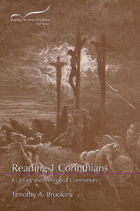 Cover image: Reading 1 Corinthians (Second Series) 1st edition 9781641732703