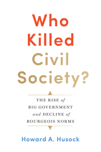 Cover image: Who Killed Civil Society? 9781641770583