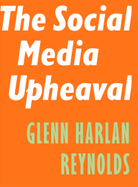 Cover image: The Social Media Upheaval 9781641770835