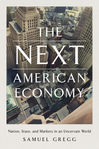 Cover image: The Next American Economy 9781641772761