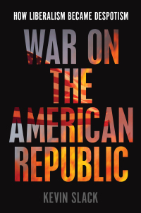 صورة الغلاف: War on the American Republic 9781641773034