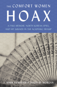 Cover image: The Comfort Women Hoax 9781641773454