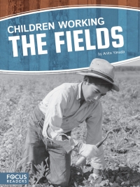 Cover image: Children Working the Fields 1st edition 9781635178791