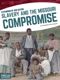 Cover image: Slavery and the Missouri Compromise 1st edition 9781635178869