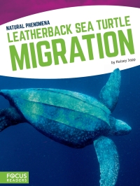 Cover image: Leatherback Sea Turtle Migration 1st edition 9781635179095