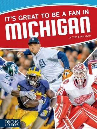 Cover image: It’s Great to Be a Fan in Michigan 1st edition 9781635179316