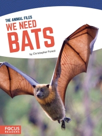 Cover image: We Need Bats 1st edition 9781641853095