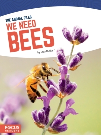 Cover image: We Need Bees 1st edition 9781641853101