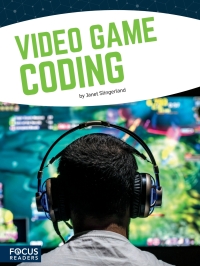 صورة الغلاف: Video Game Coding 1st edition 9781641853293