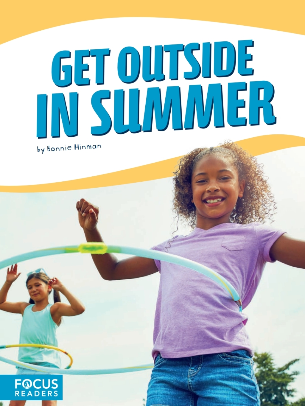 Get Outside in Summer 1st Edition