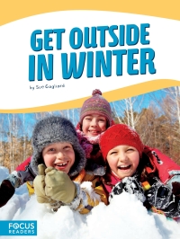 Imagen de portada: Get Outside in Winter 1st edition 9781641853347