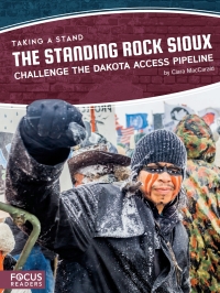 Imagen de portada: The Standing Rock Sioux Challenge the Dakota Access Pipeline 1st edition 9781641853590