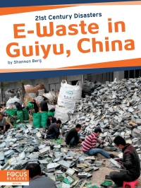 Cover image: E-Waste in Guiyu, China 1st edition 9781641857383