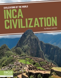 صورة الغلاف: Inca Civilization 1st edition 9781641857581