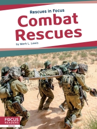 Imagen de portada: Combat Rescues 1st edition 9781641857710